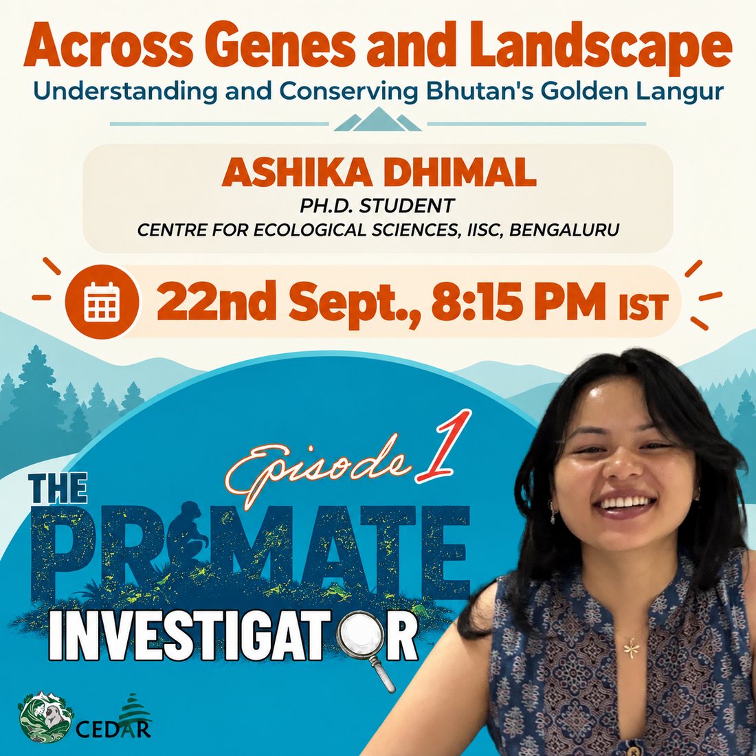 The Primate Investigators Episode 1: Across Genes and Landscape, with Ashika Dhimal